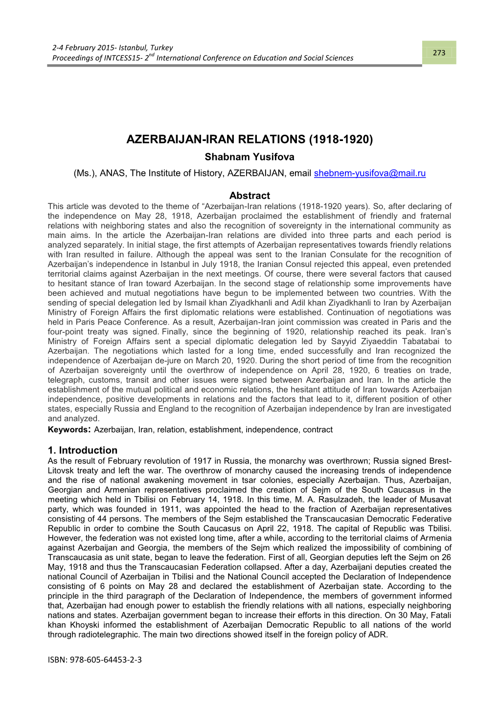 AZERBAIJAN-IRAN RELATIONS (1918-1920) Shabnam Yusifova (Ms.), ANAS, the Institute of History, AZERBAIJAN, Email Shebnem-Yusifova@Mail.Ru