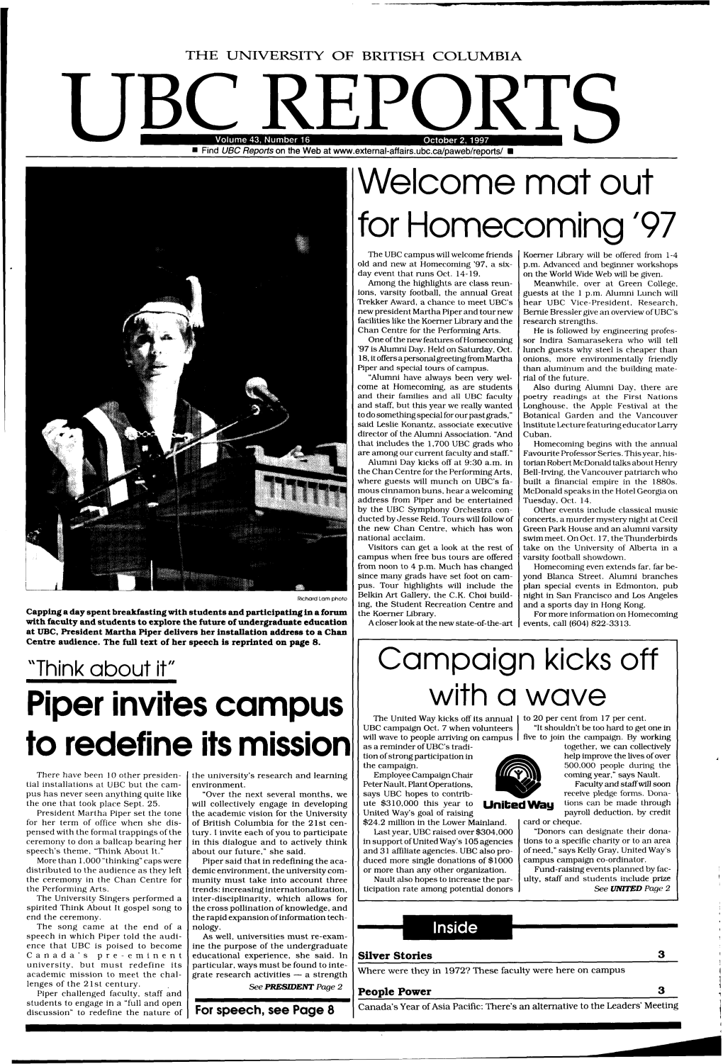 Mat out for Homecoming '97 the UBC Campus Will Welcome Friends Koemer Library Will Be Offered from 1-4 Old and New at Homecoming '97, a Six- P.M