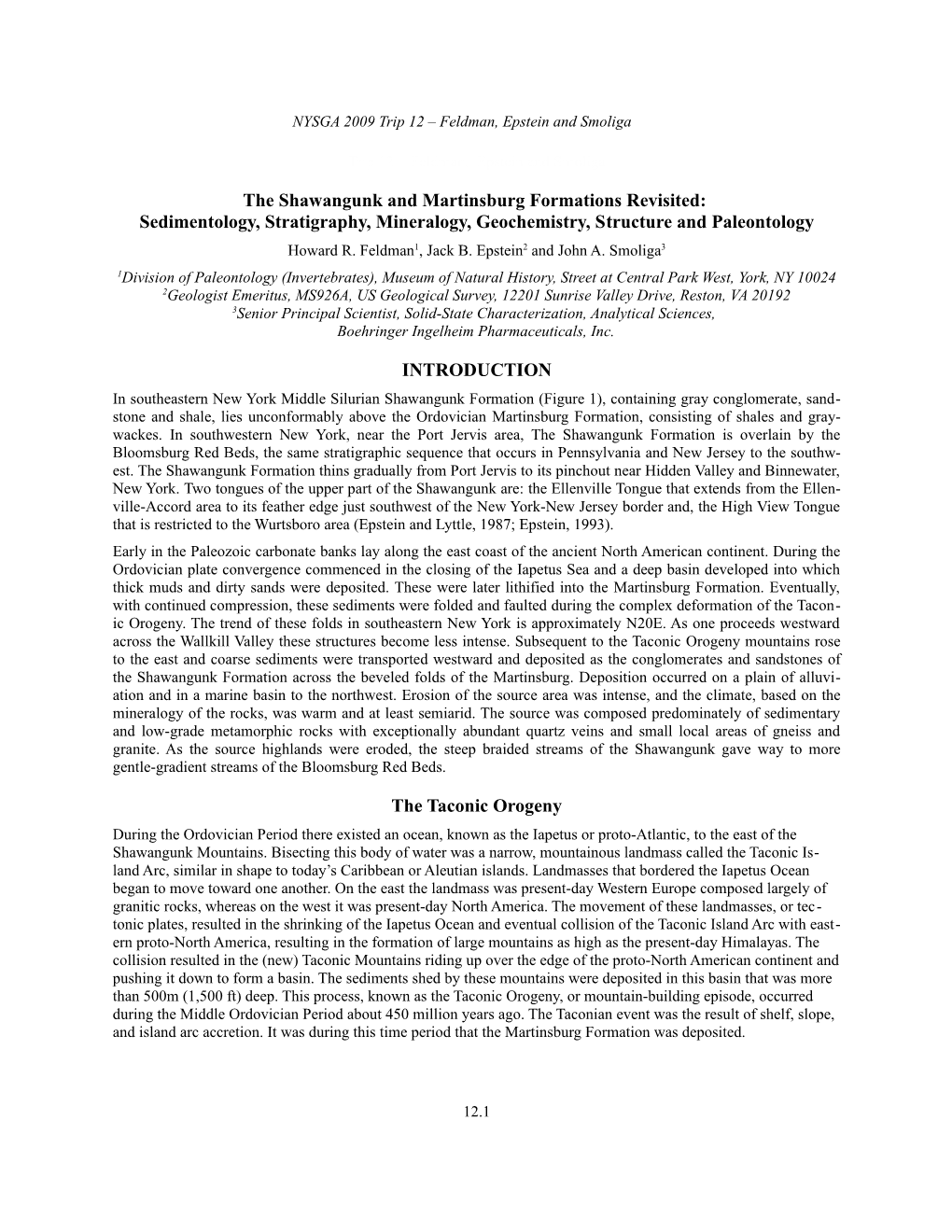 The Shawangunk and Martinsburg Formations Revisited: Sedimentology, Stratigraphy, Mineralogy, Geochemistry, Structure and Paleontology Howard R