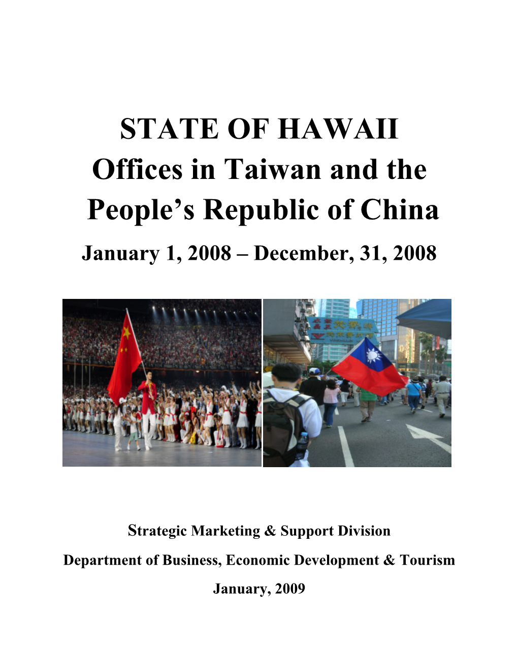 STATE of HAWAII Offices in Taiwan and the People's Republic of China