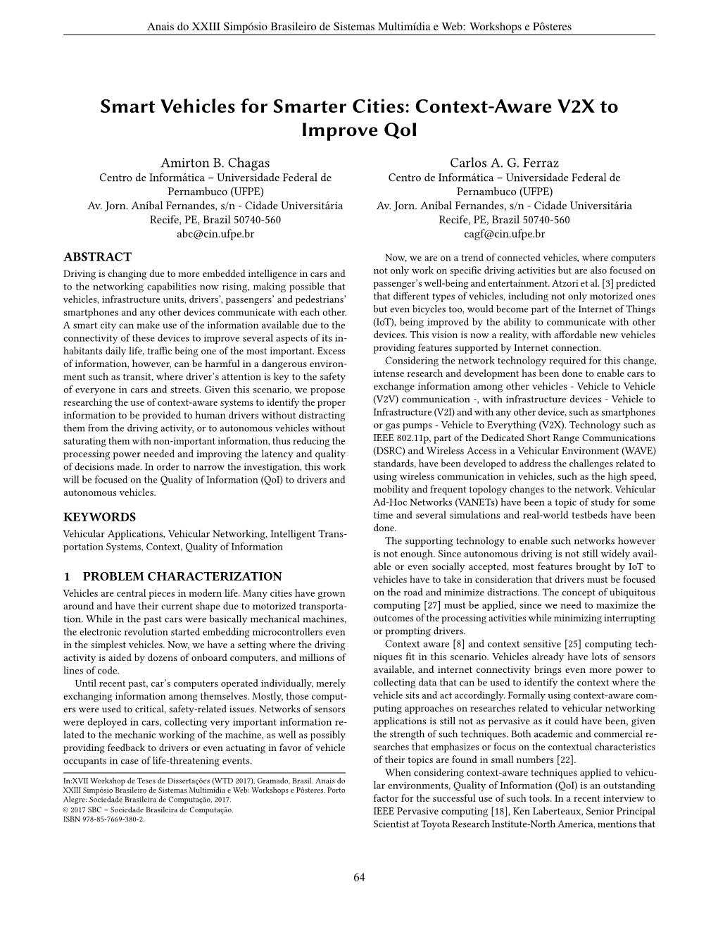 Smart Vehicles for Smarter Cities: Context-Aware V2X to Improve Qoi