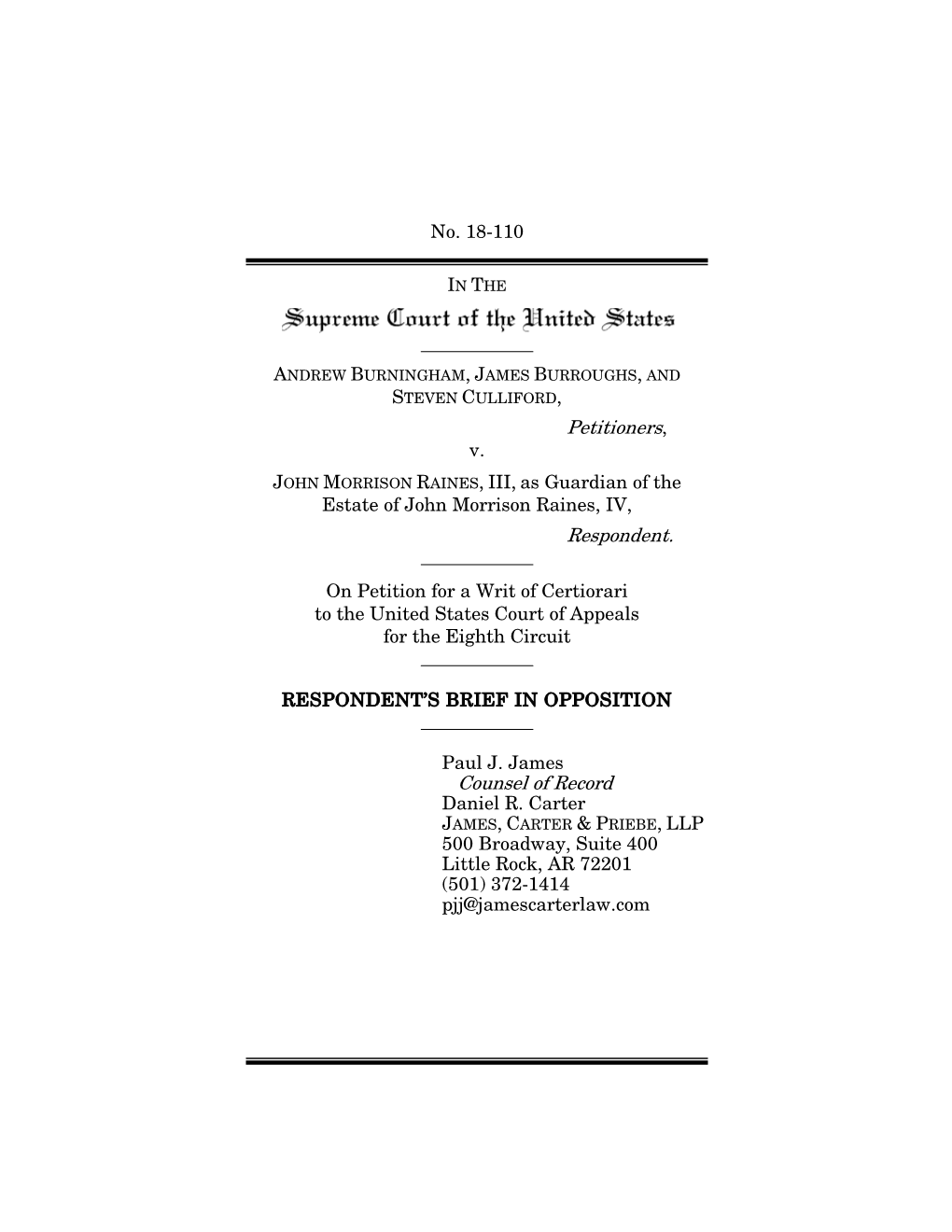 No. 18-110 Petitioners, V. JOHN MORRISON RAINES, III, As Guardian of the Estate of John Morrison Raines, IV, Respondent. on Pe