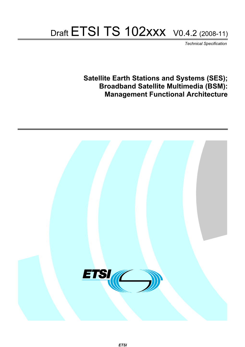 Satellite Earth Stations and Systems (SES);