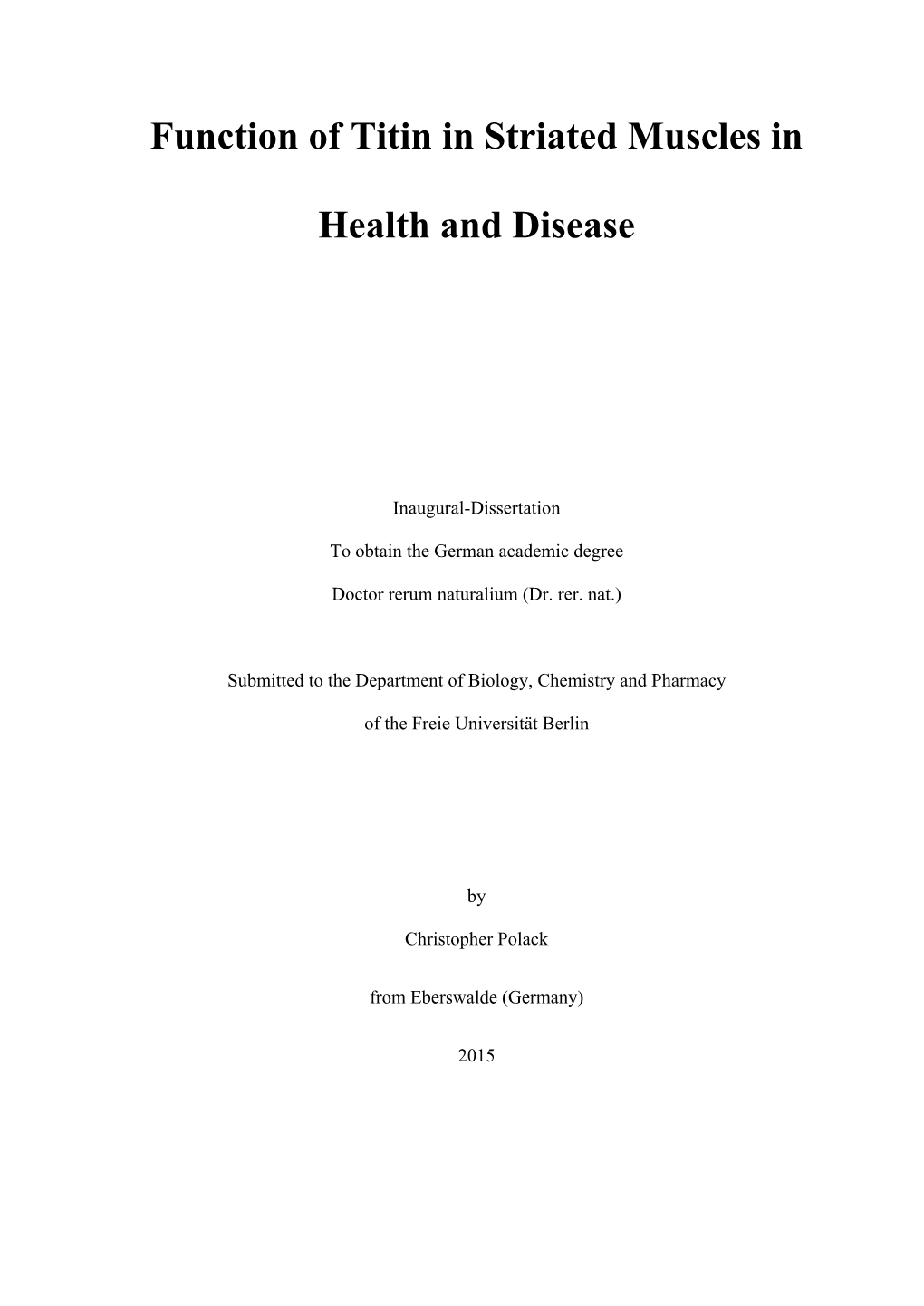 Function of Titin in Striated Muscles in Health and Disease