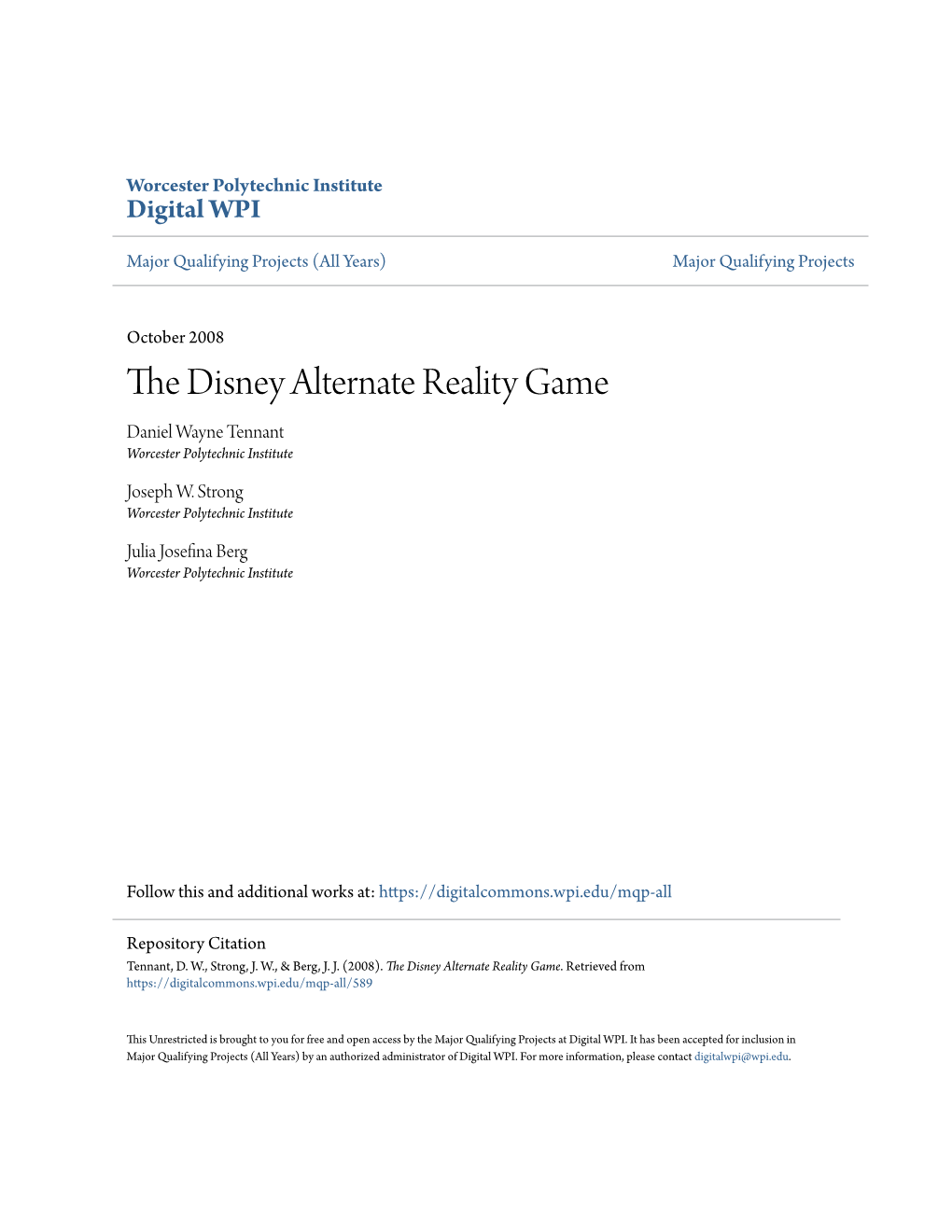 The Disney Alternate Reality Game Daniel Wayne Tennant Worcester Polytechnic Institute
