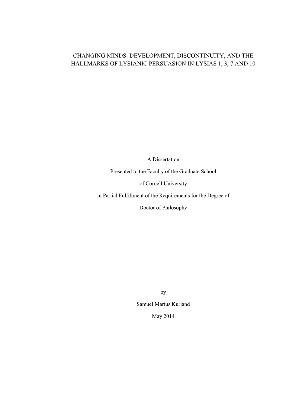 Development, Discontinuity, and the Hallmarks of Lysianic Persuasion in Lysias 1, 3, 7 and 10