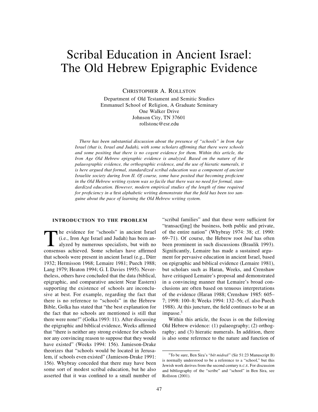 Scribal Education in Ancient Israel: the Old Hebrew Epigraphic Evidence