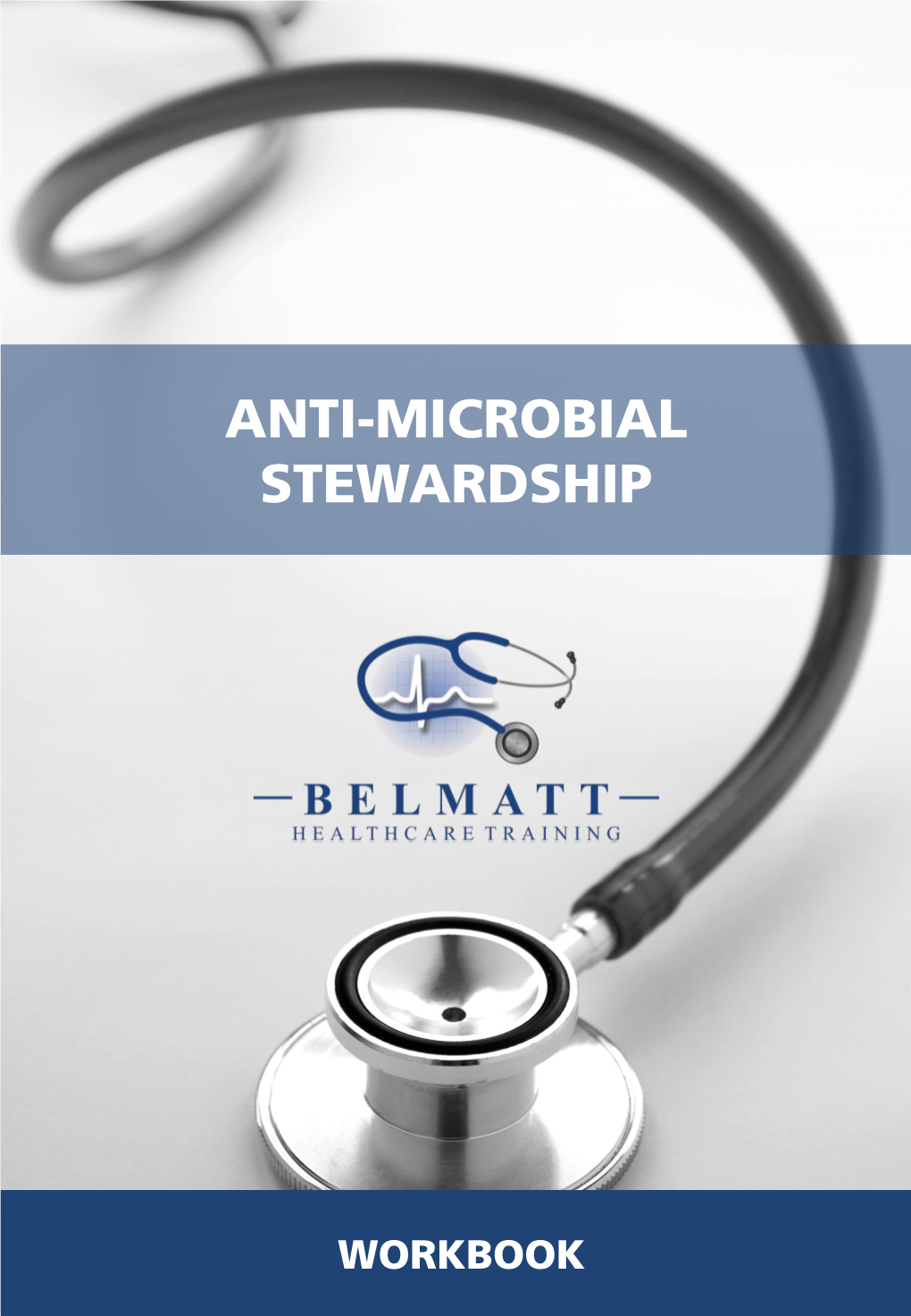 Anti-Microbial Stewardship