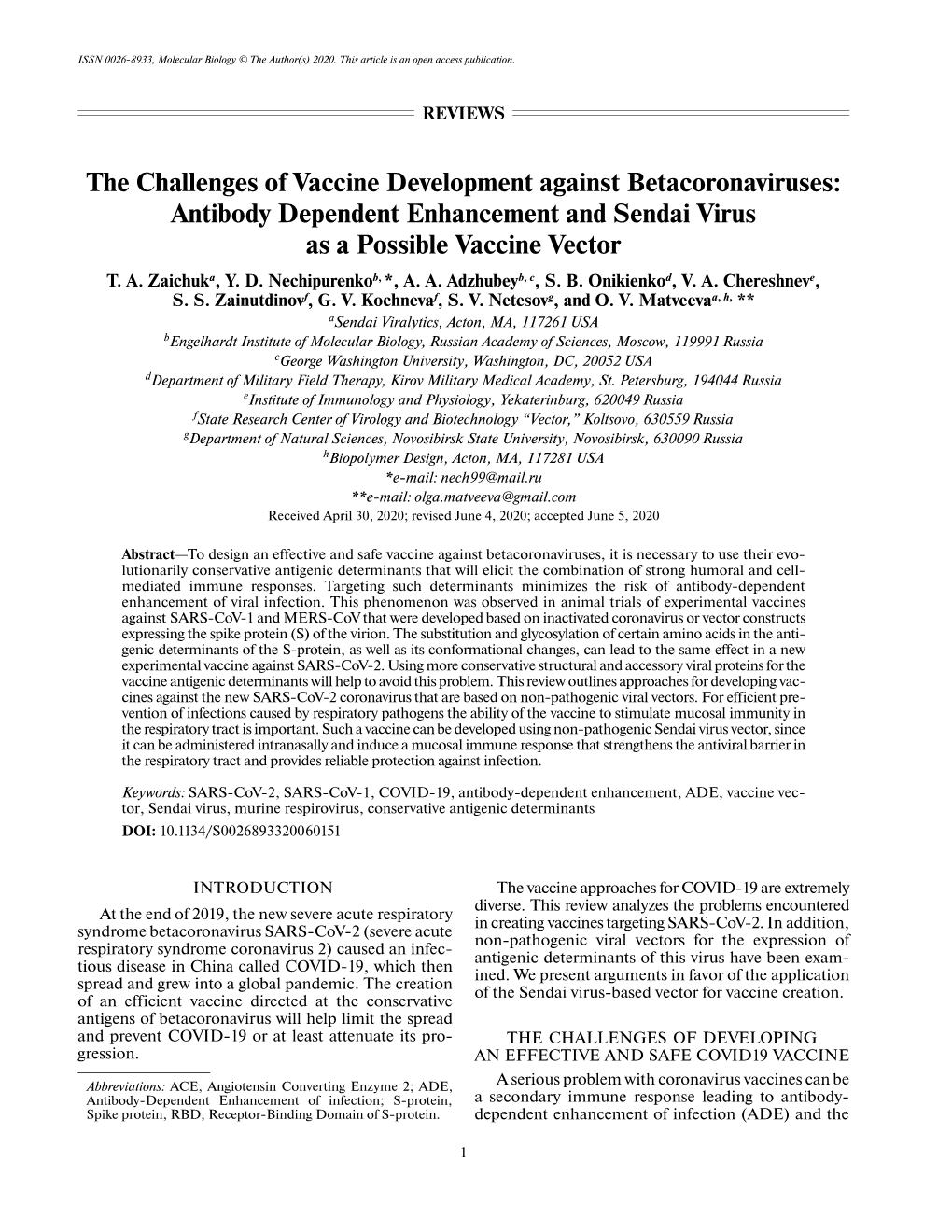 The Challenges of Vaccine Development Against Betacoronaviruses: Antibody Dependent Enhancement and Sendai Virus As a Possible Vaccine Vector T