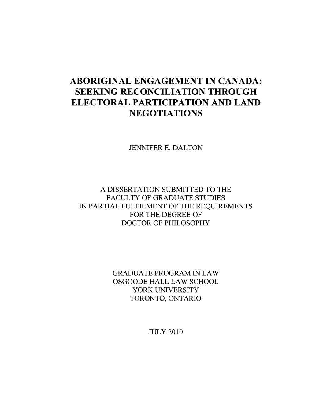 Aboriginal Engagement in Canada: Seeking Reconciliation Through Electoral Participation and Land Negotiations