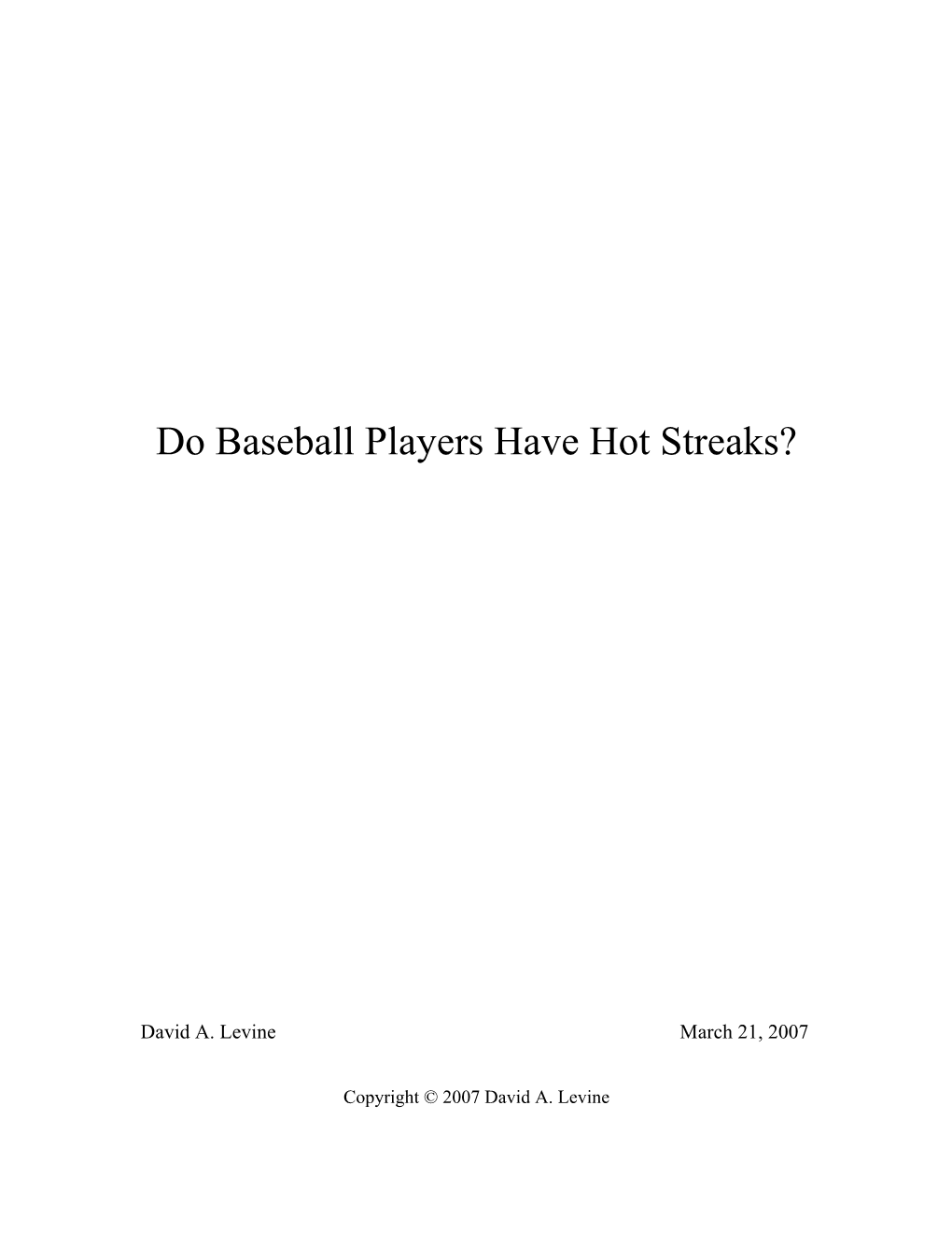 Do Baseball Players Have Hot Streaks?