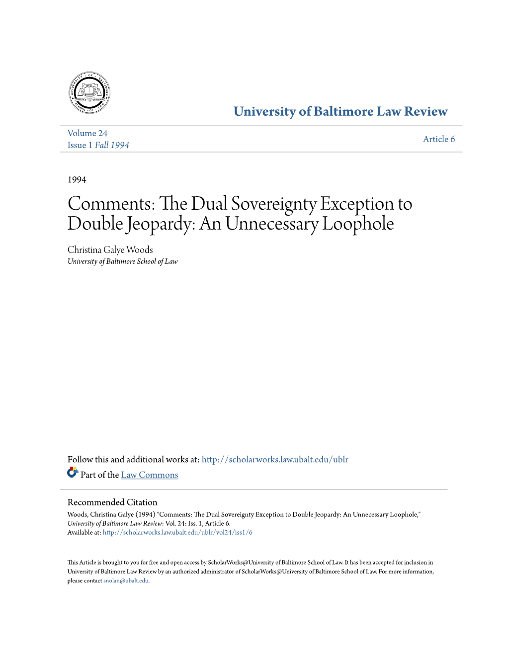 The Dual Sovereignty Exception to Double Jeopardy: an Unnecessary Loophole