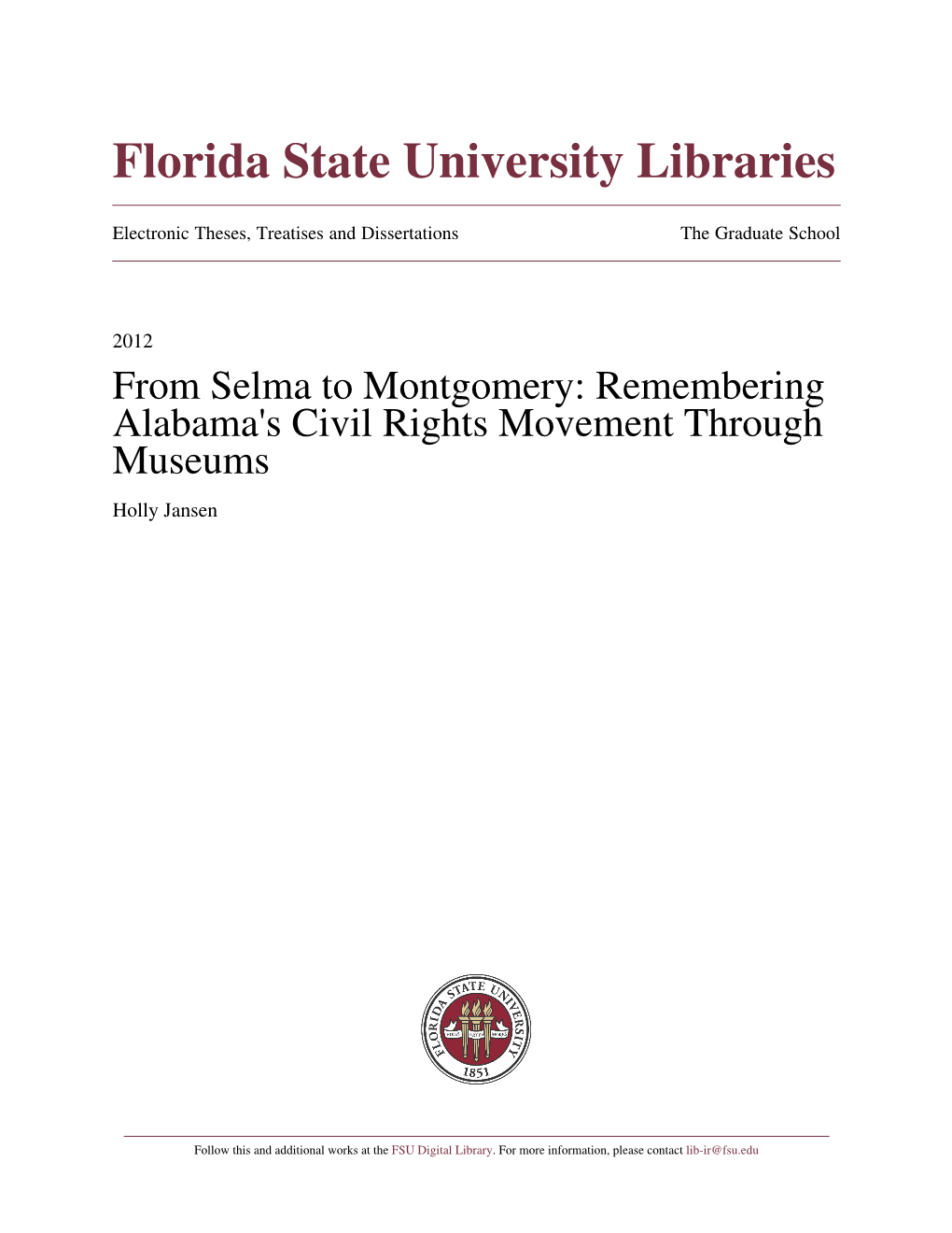 From Selma to Montgomery: Remembering Alabama's Civil Rights Movement Through Museums Holly Jansen