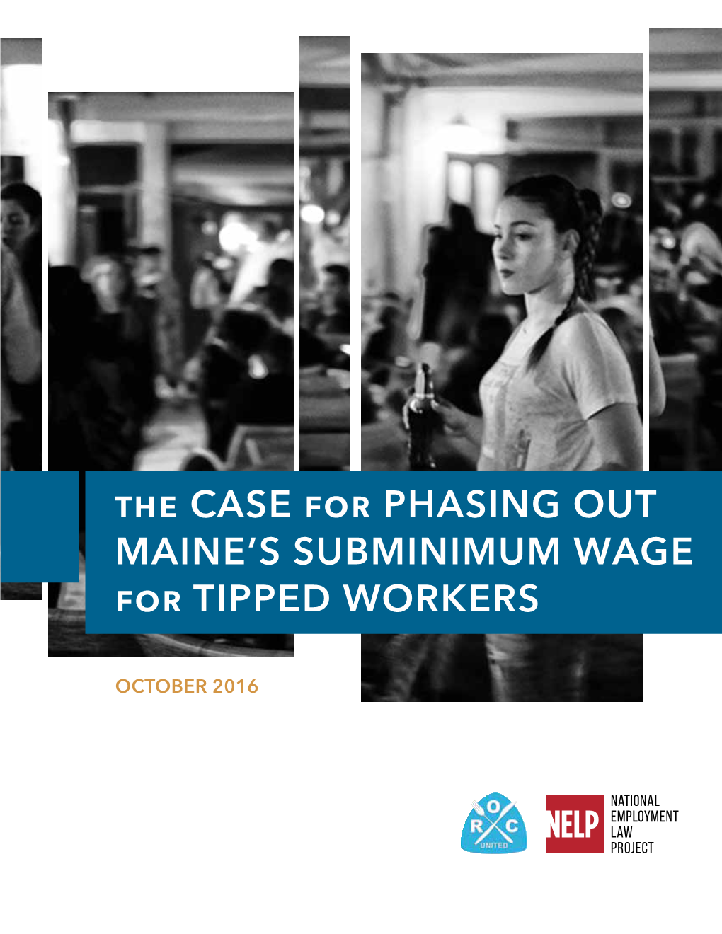 The Case for Phasing out Maine's Subminimum Wage For