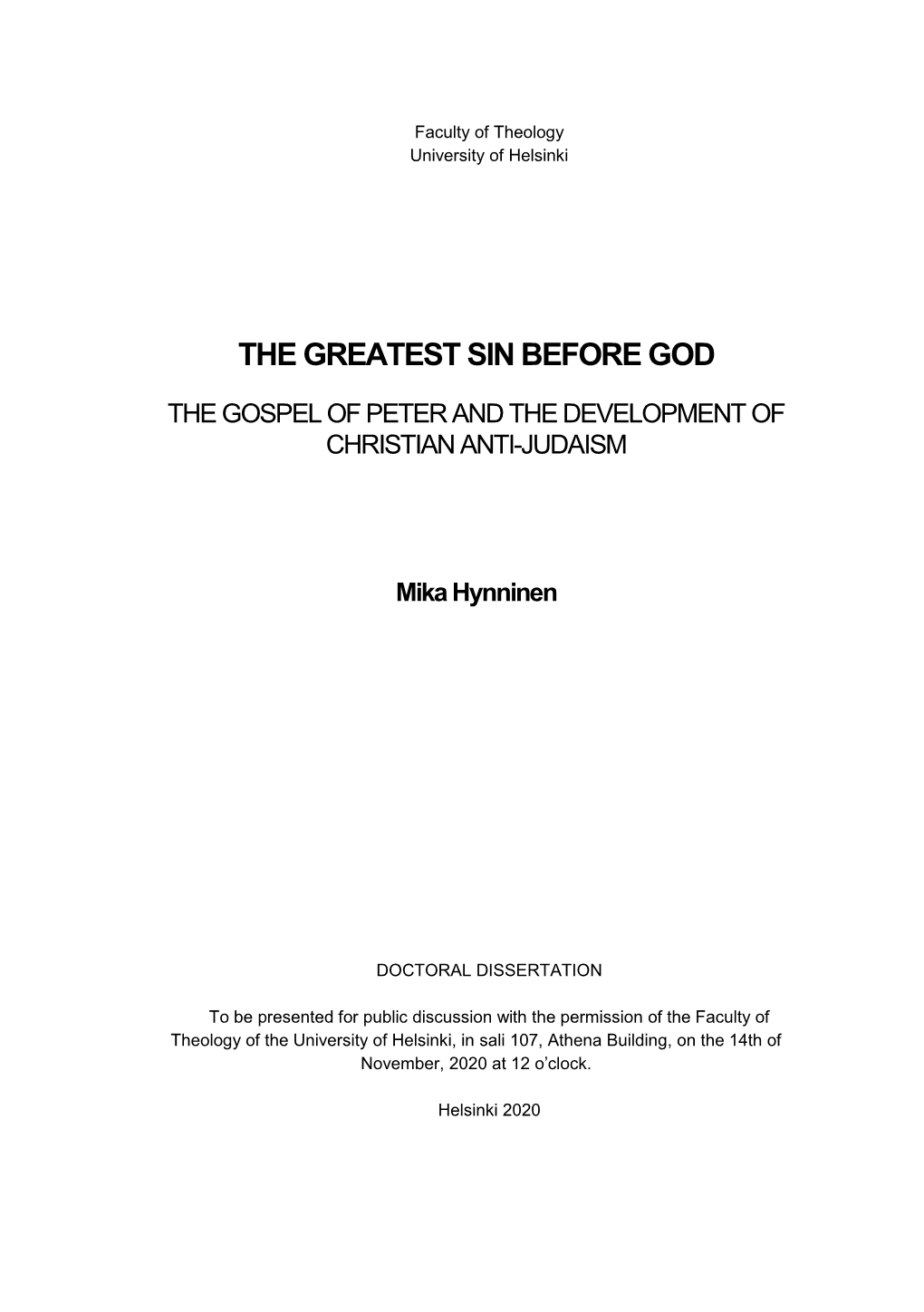 The Greatest Sin Before God the Gospel of Peter and The