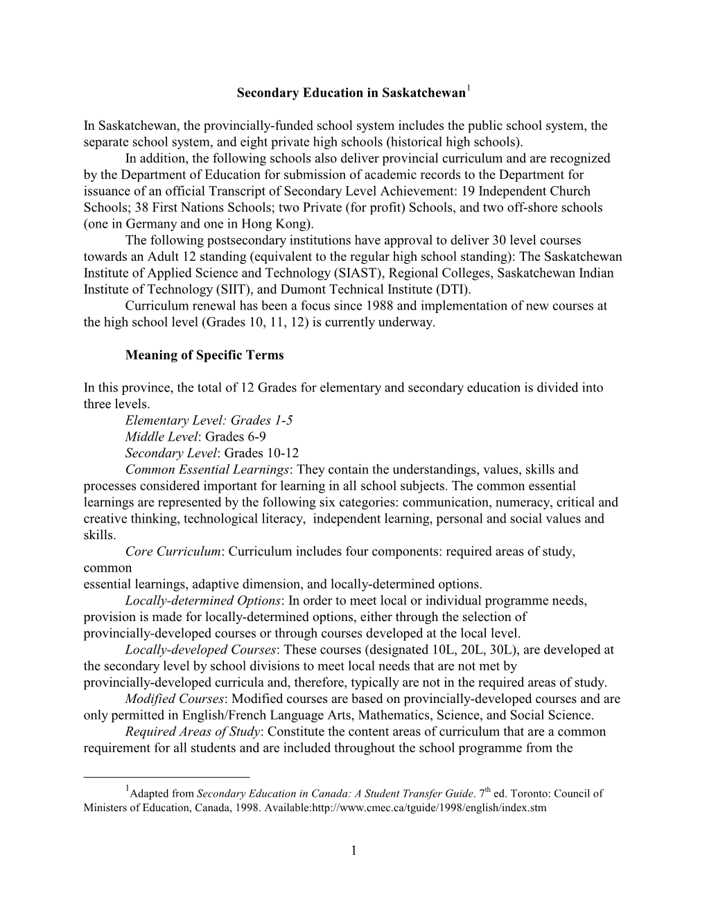 1 Secondary Education in Saskatchewan in Saskatchewan