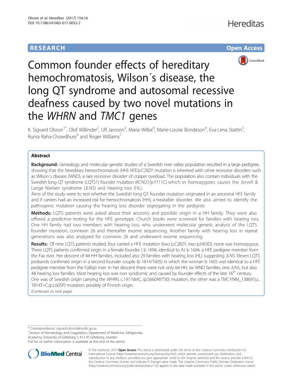 Common Founder Effects of Hereditary Hemochromatosis, Wilson´S Disease, the Long QT Syndrome and Autosomal Recessive Deafness C