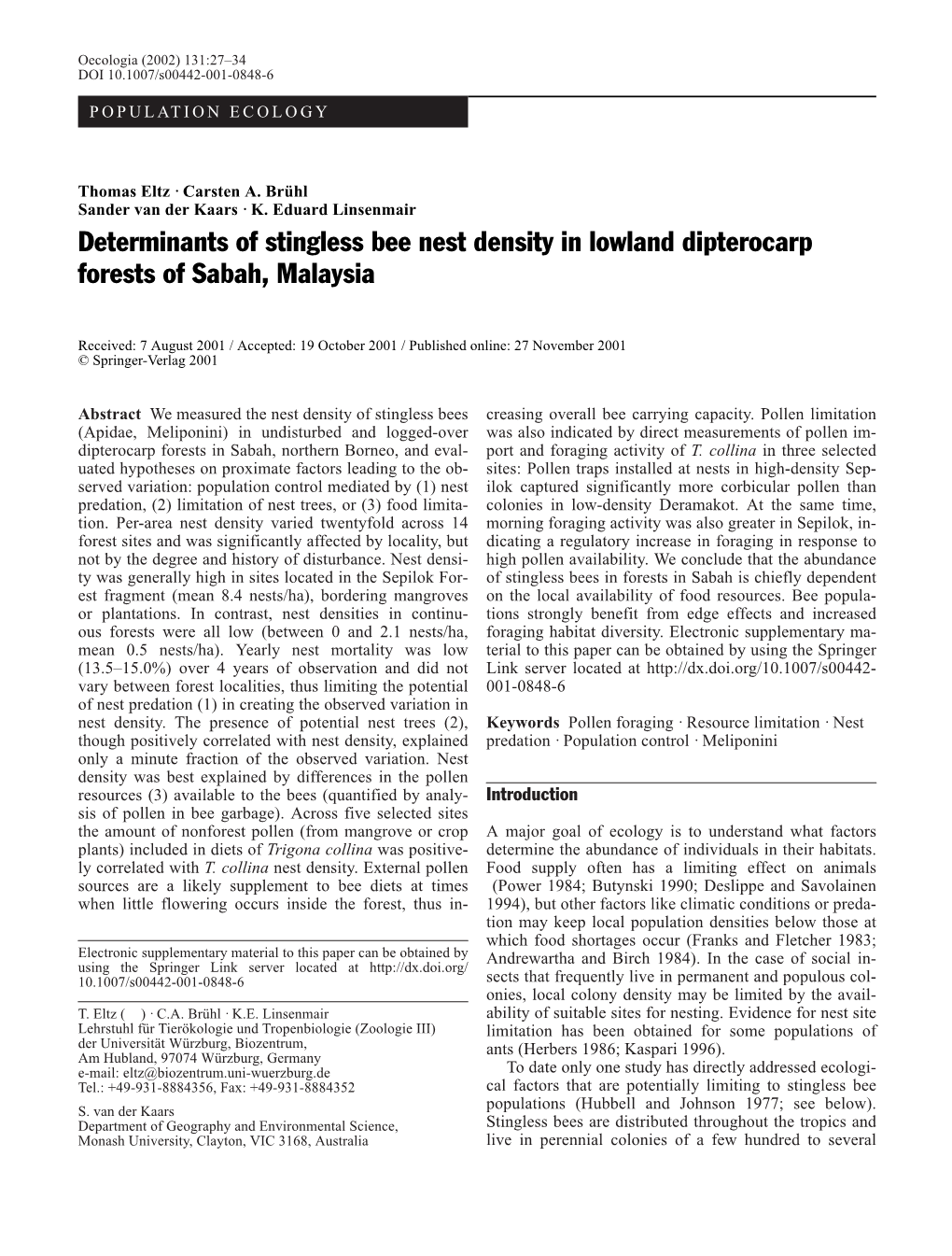 Determinants of Stingless Bee Nest Density in Lowland Dipterocarp Forests of Sabah, Malaysia