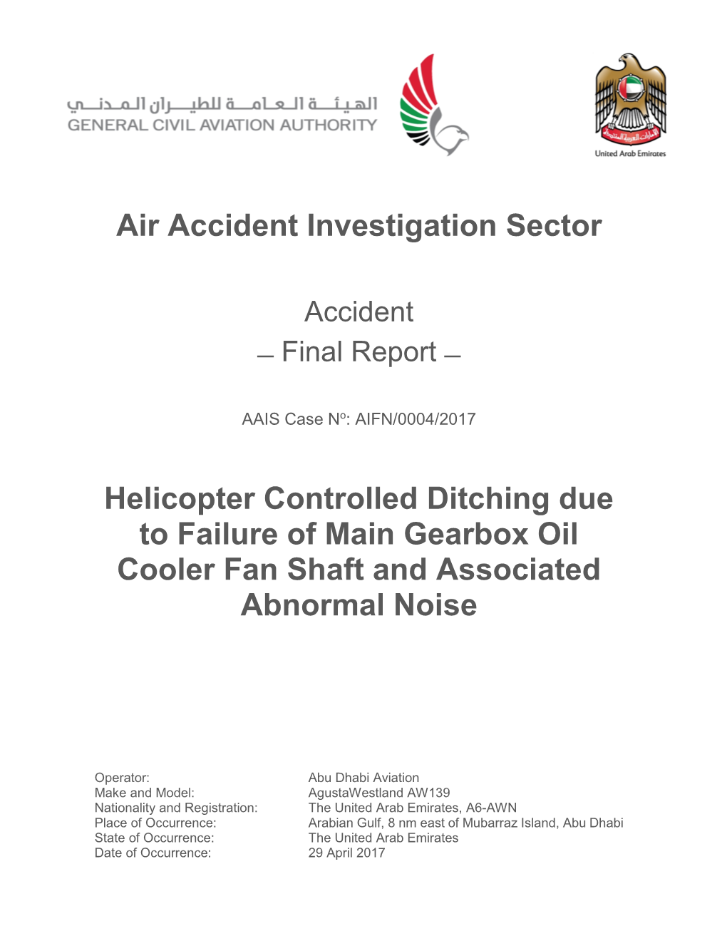 Air Accident Investigation Sector Helicopter Controlled Ditching Due