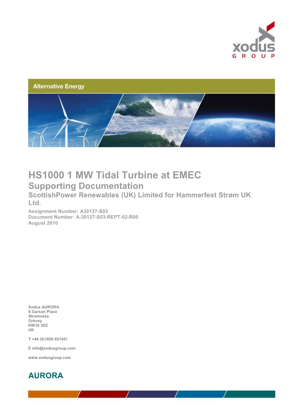 HS1000 1 MW Tidal Turbine at EMEC: Supporting Documentation