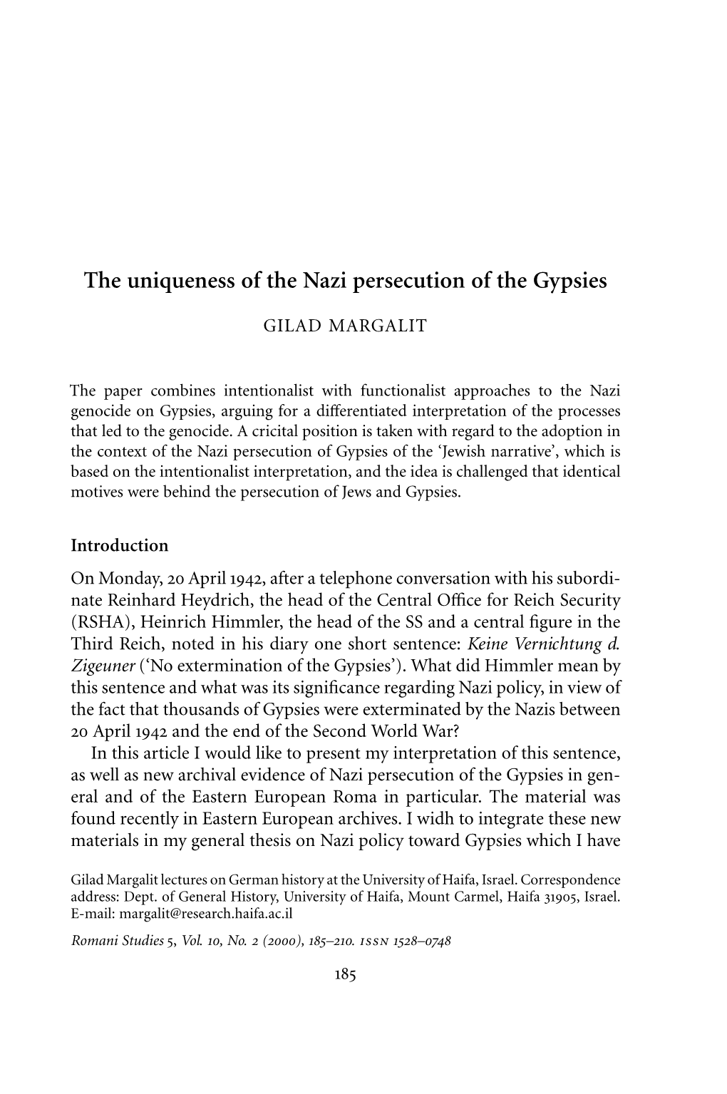 The Uniqueness of the Nazi Persecution of the Gypsies