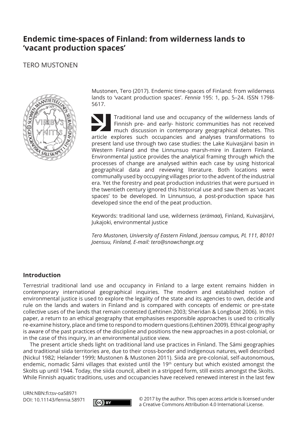 Endemic Time-Spaces of Finland: from Wilderness Lands to ‘Vacant Production Spaces’