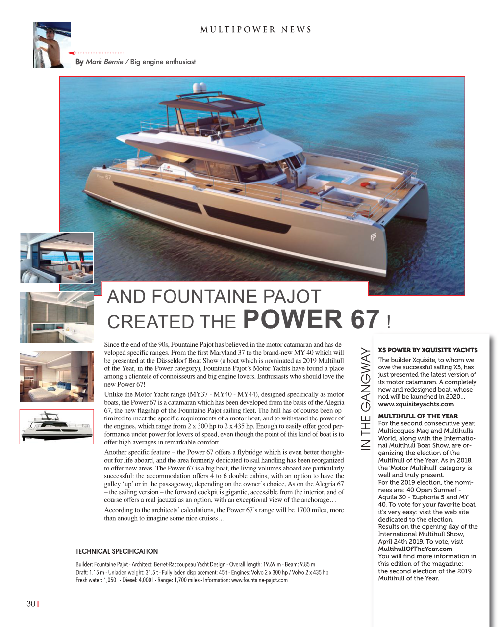 Multihulls World, Along with the Internatio- Offer High Averages in Remarkable Comfort