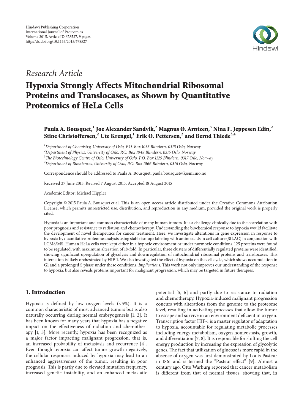 Research Article Hypoxia Strongly Affects Mitochondrial Ribosomal Proteins and Translocases, As Shown by Quantitative Proteomics of Hela Cells