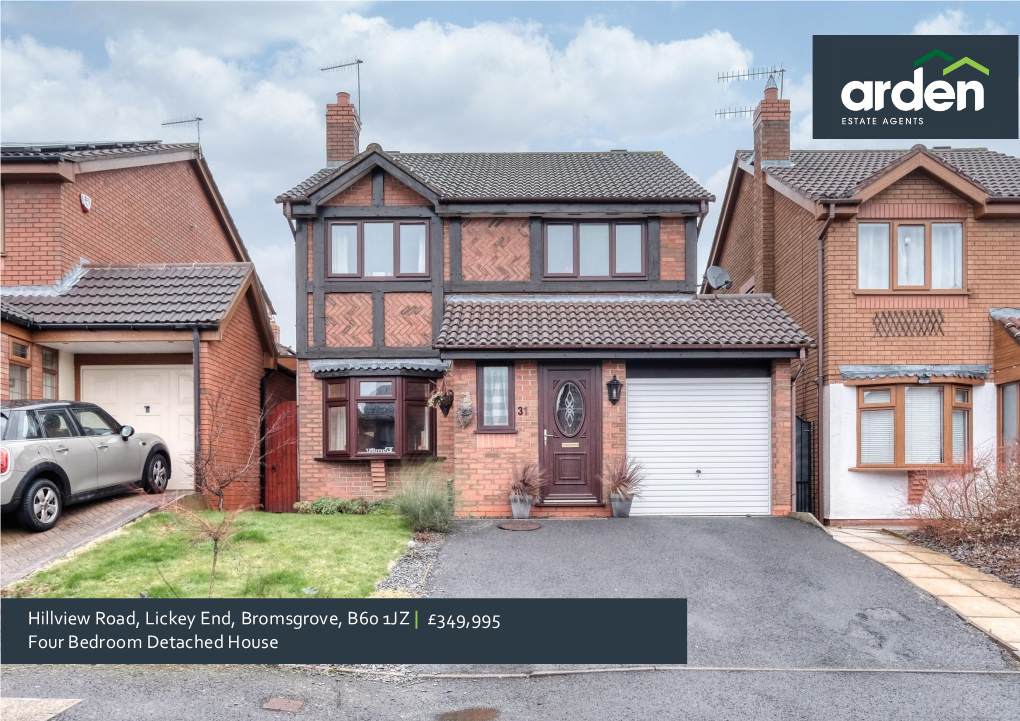 Hillview Road, Lickey End, Bromsgrove, B60 1JZ | £349,995 Four Bedroom Detached House