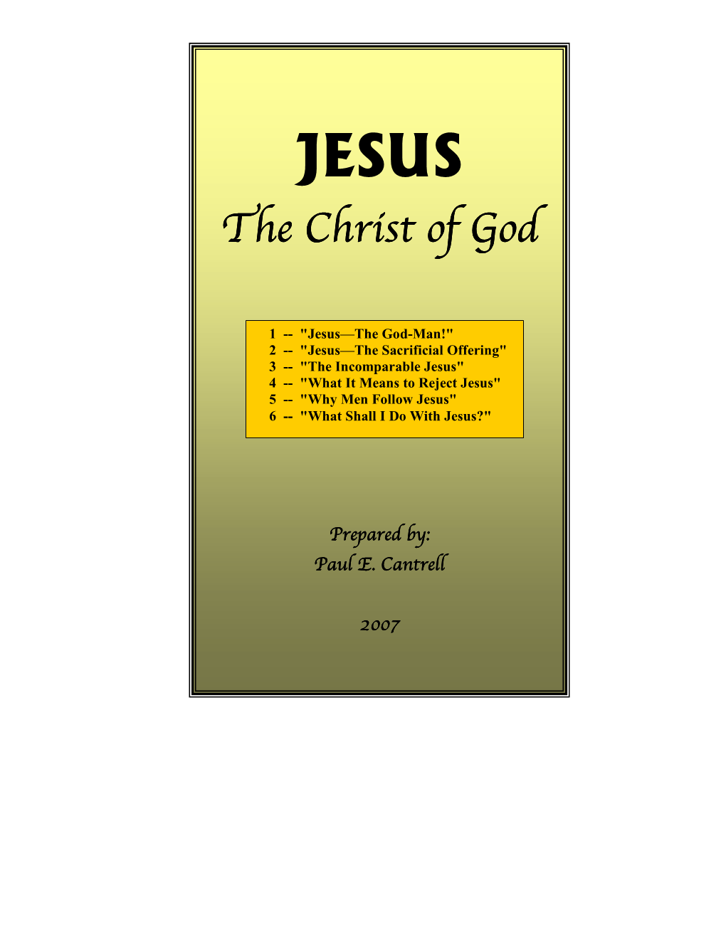 JESUS--The Christ Of