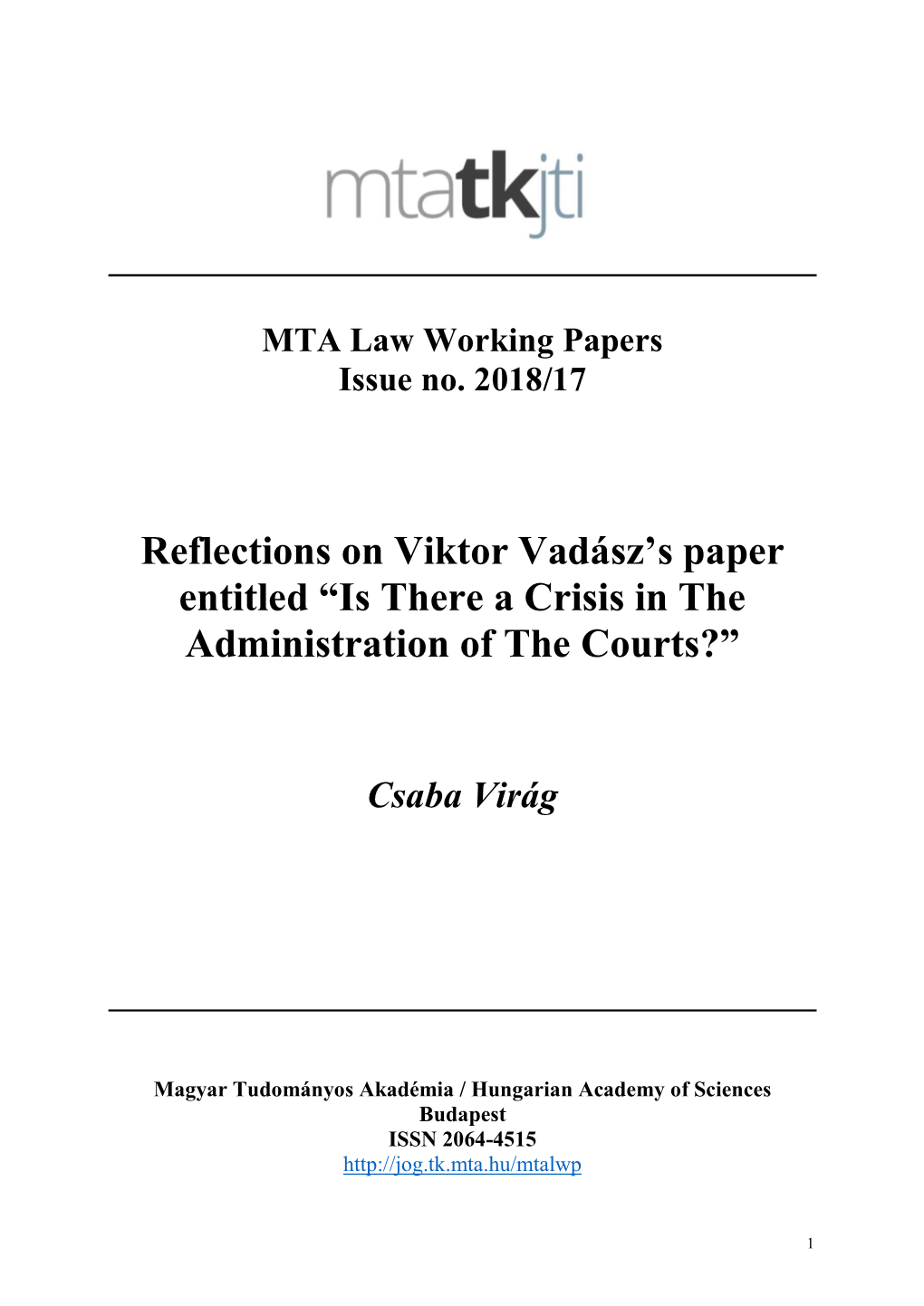 Reflections on Viktor Vadász's Paper Entitled “Is There a Crisis in The