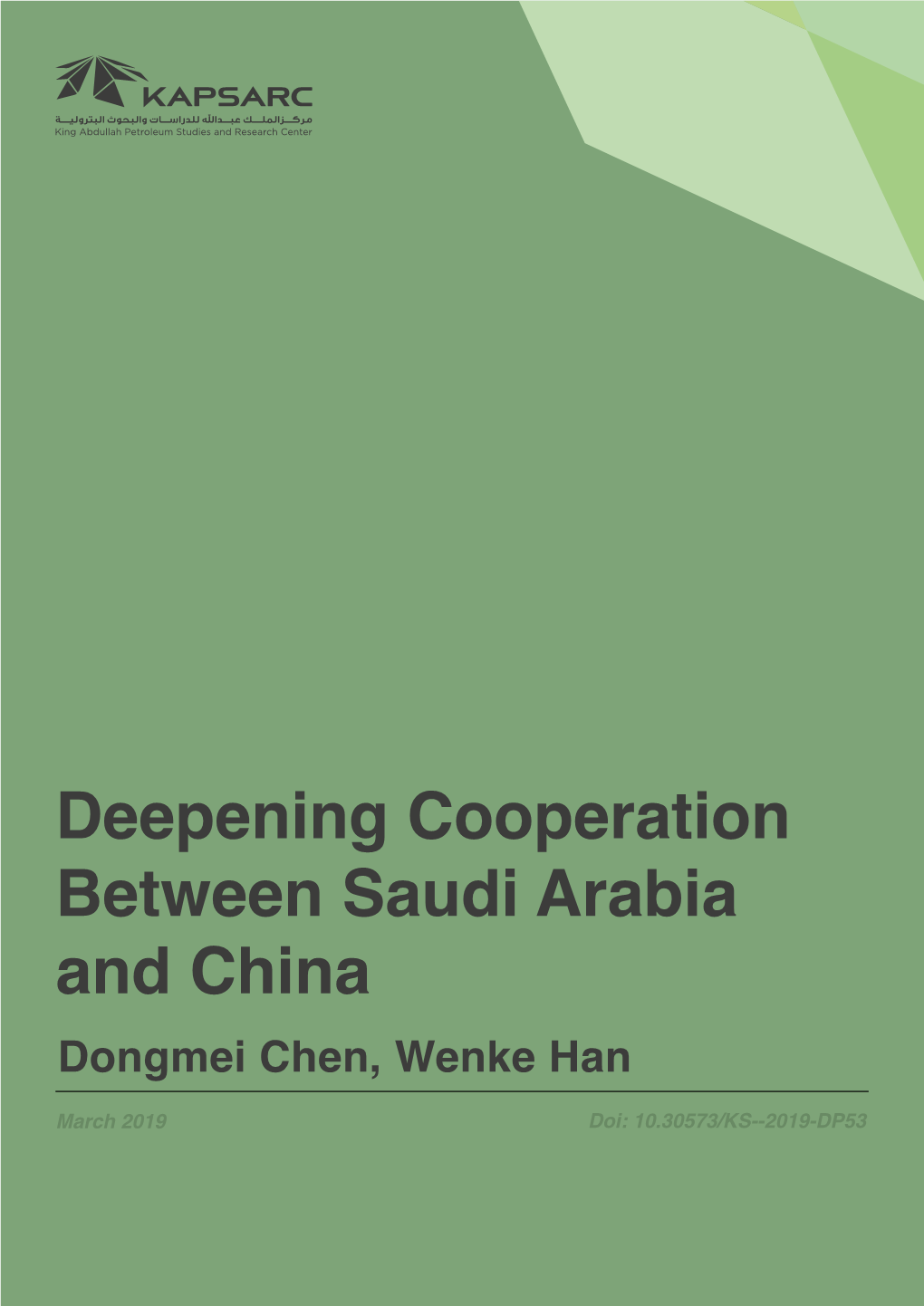 Deepening Cooperation Between Saudi Arabia and China Dongmei Chen, Wenke Han