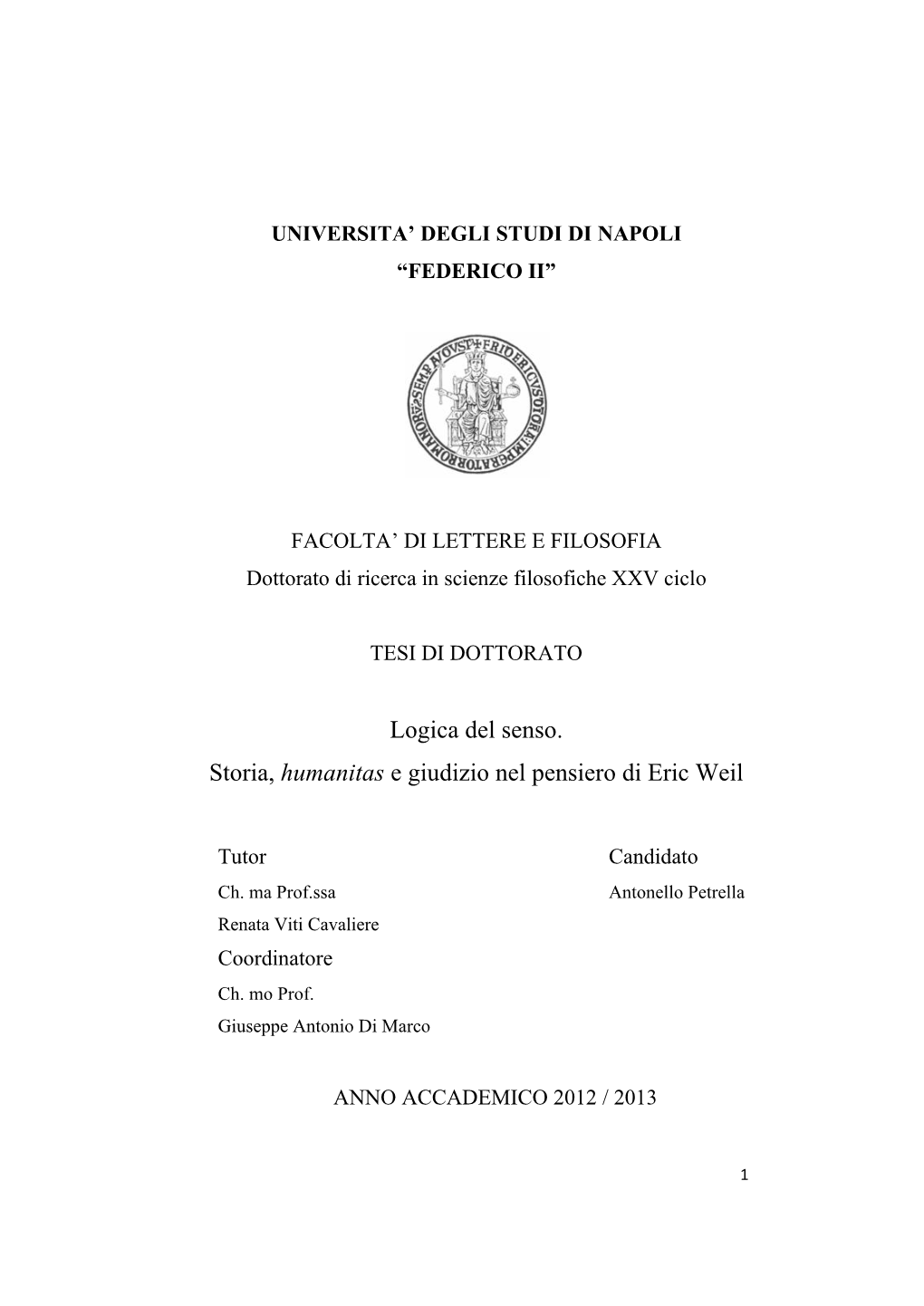 Logica Del Senso. Storia, Humanitas E Giudizio Nel Pensiero Di Eric Weil