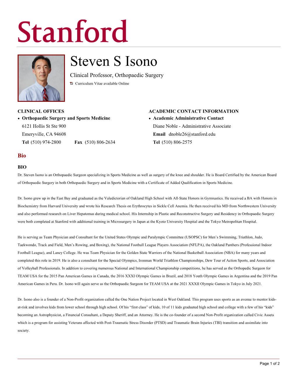 Steven S Isono Clinical Professor, Orthopaedic Surgery Curriculum Vitae Available Online