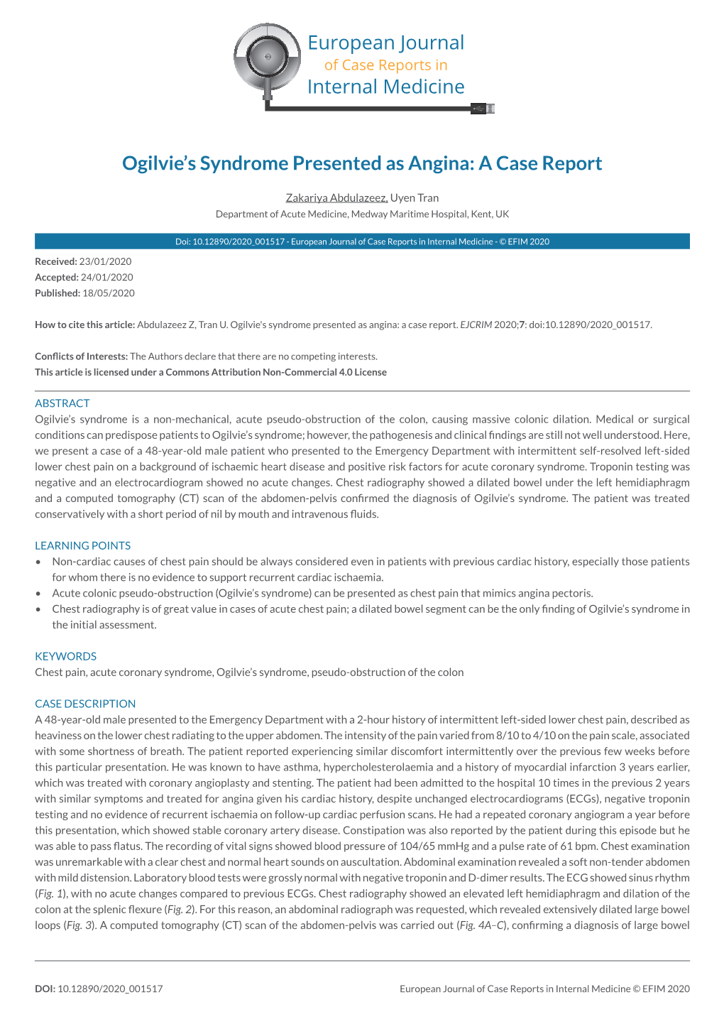 Ogilvie's Syndrome Presented As Angina: a Case Report