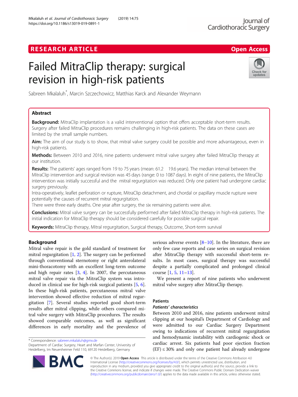 Failed Mitraclip Therapy: Surgical Revision in High-Risk Patients Sabreen Mkalaluh*, Marcin Szczechowicz, Matthias Karck and Alexander Weymann