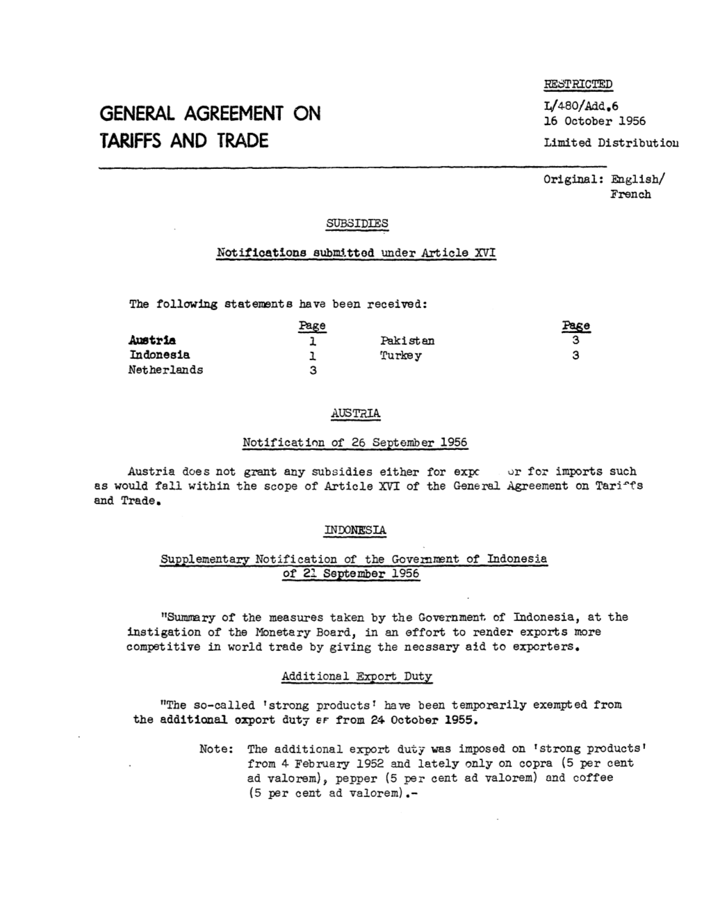 GENERAL AGREEMENT on 16 October 1956 TARIFFS and TRADE Limited Distribution