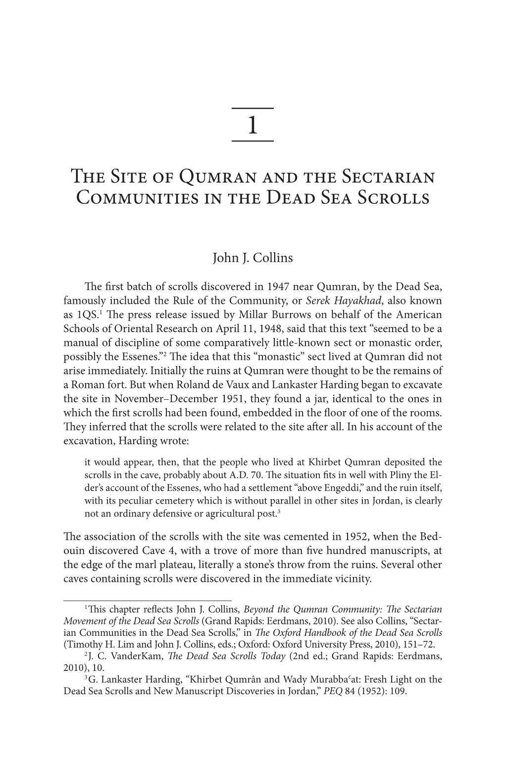The Site of Qumran and the Sectarian Communities in the Dead Sea Scrolls
