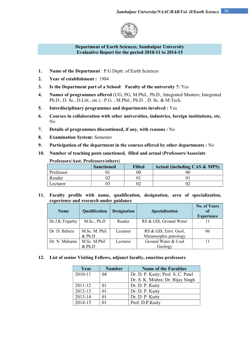 Department of Earth Sciences, Sambalpur University Evaluative Report for the Period 2010-11 to 2014-15