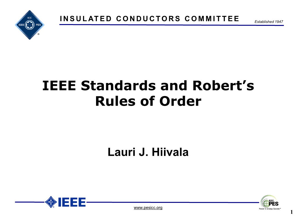Robert's Rules of Order and IEEE Standard