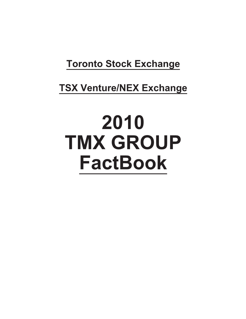 2010 TMX GROUP Factbook