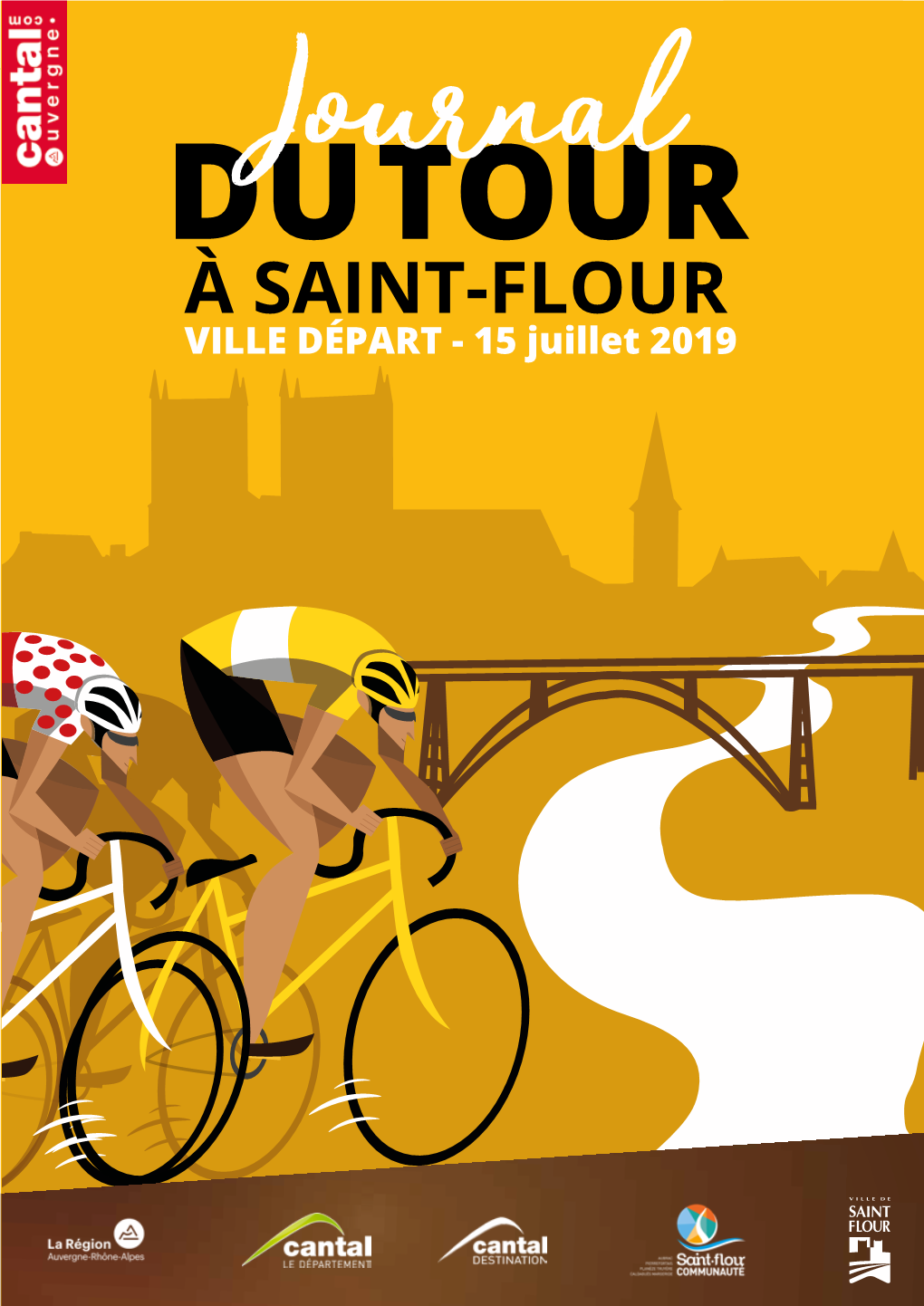 À Saint-Flour 15 Juillet 2019 1 LE CONSEIL DÉPARTEMENTAL SUR TOUS LES TERRAINS