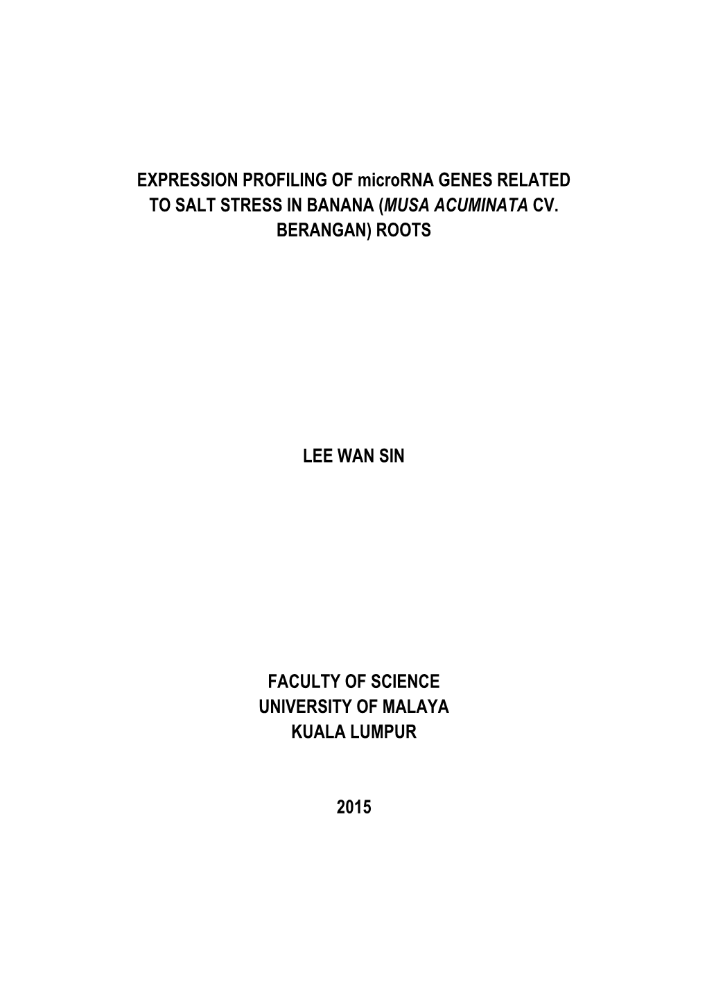 (Musa Acuminata Cv. Berangan) Roots Lee Wan Sin Faculty