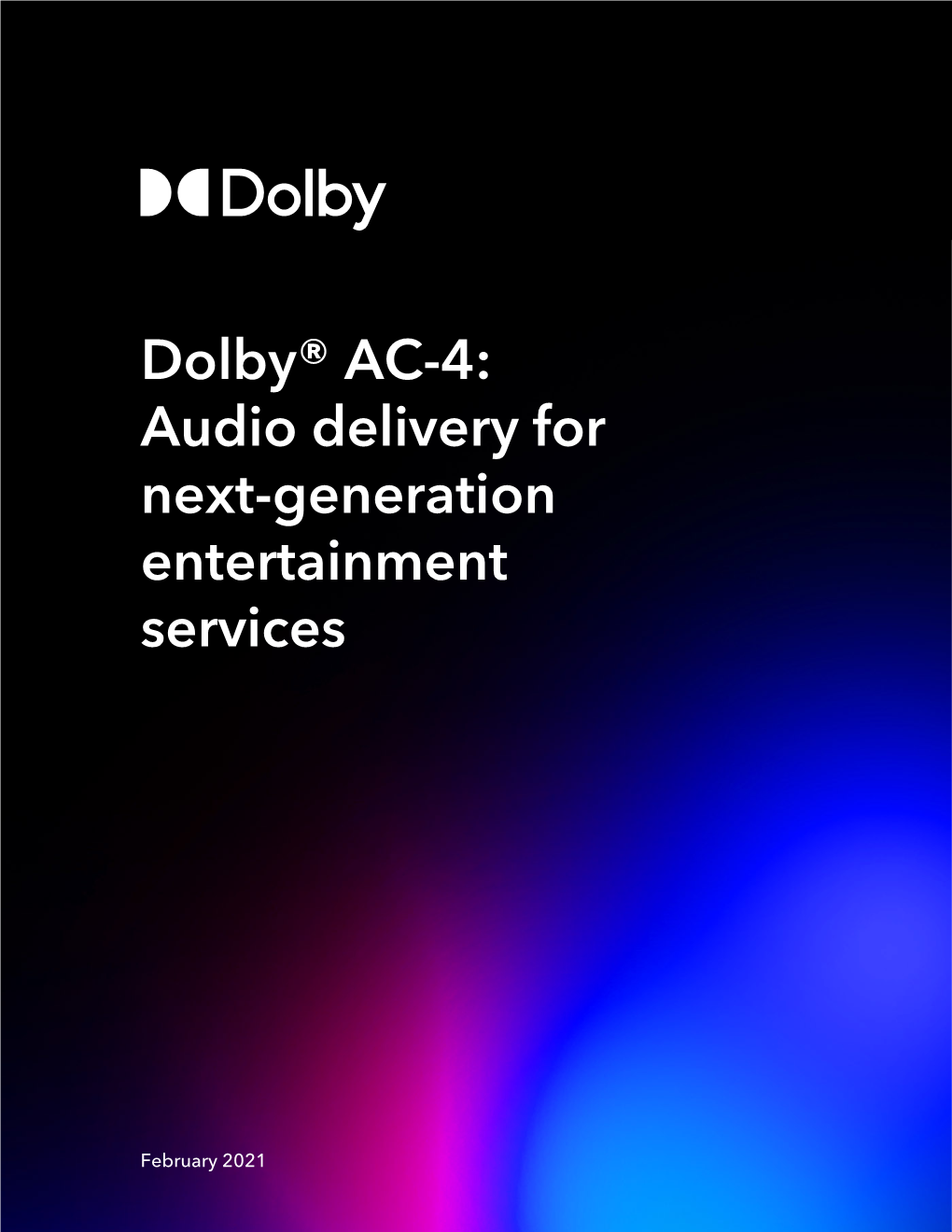 Dolby® AC-4: Audio Delivery for Next-Generation Entertainment Services