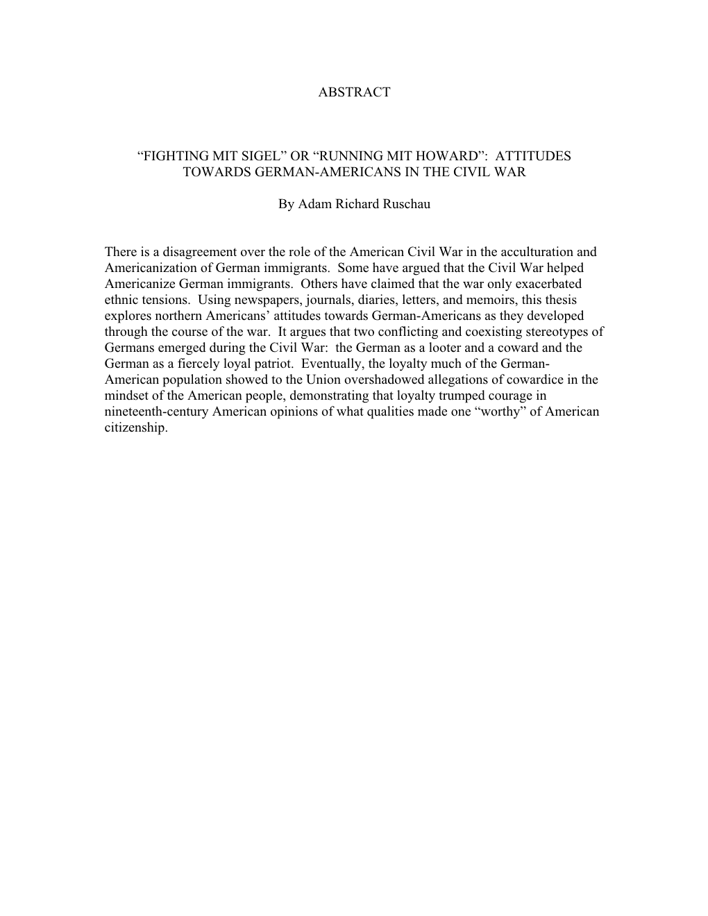 OR “RUNNING MIT HOWARD”: ATTITUDES TOWARDS GERMAN-AMERICANS in the CIVIL WAR by Adam Rich