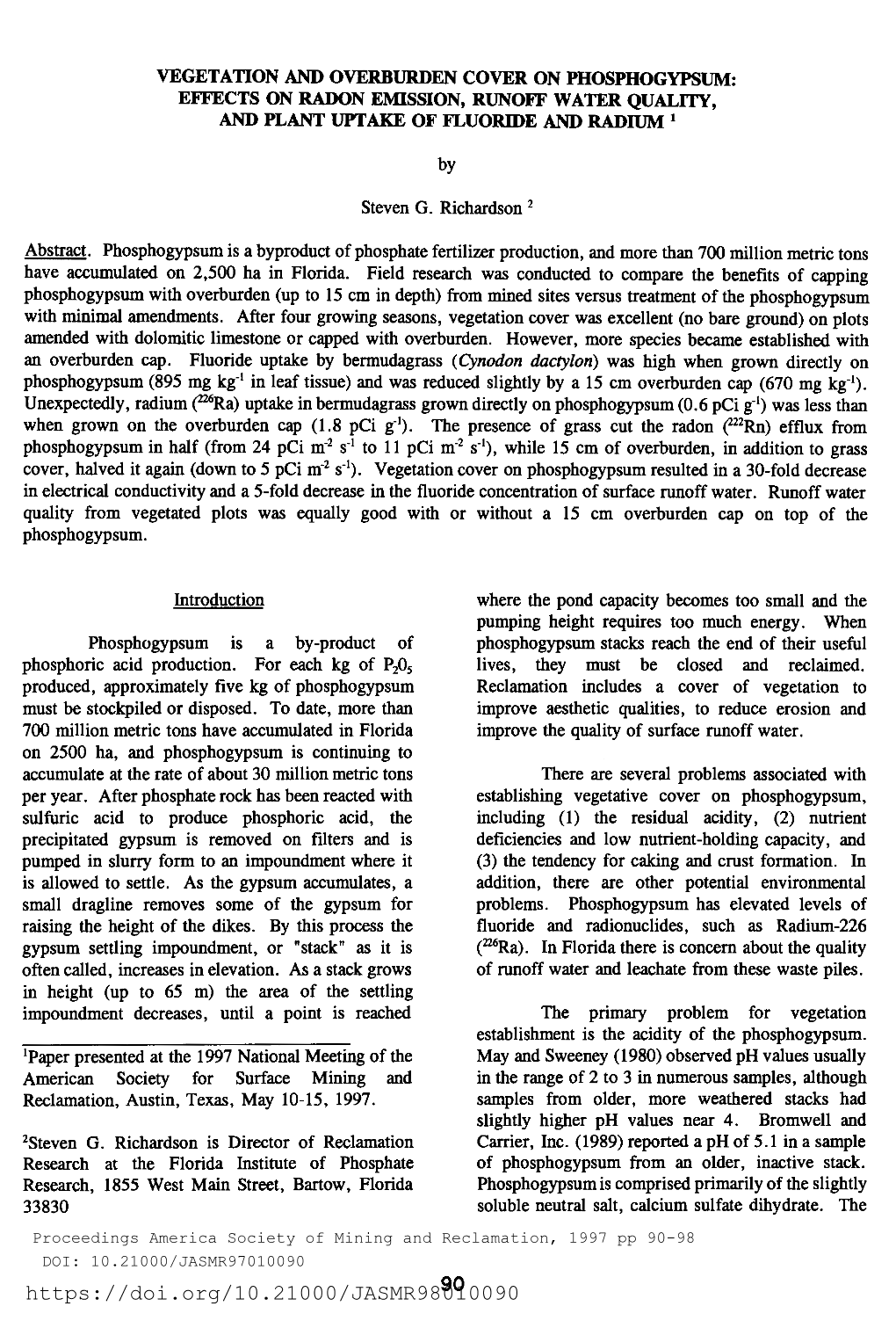 VEGETATION and OVERBURDEN COVER on PHOSPHOGYPSUM: EFFECTS on RADON EMISSION, RUNOFF WATER QUALITY, and PLANT Upfake of FLUORIDE and RADIUM 1