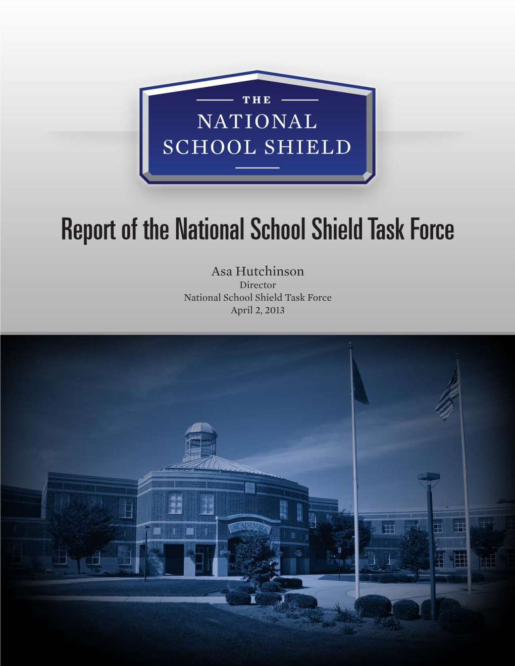 Report of the National School Shield Task Force