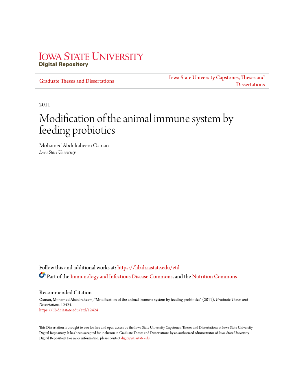 Modification of the Animal Immune System by Feeding Probiotics Mohamed Abdulraheem Osman Iowa State University