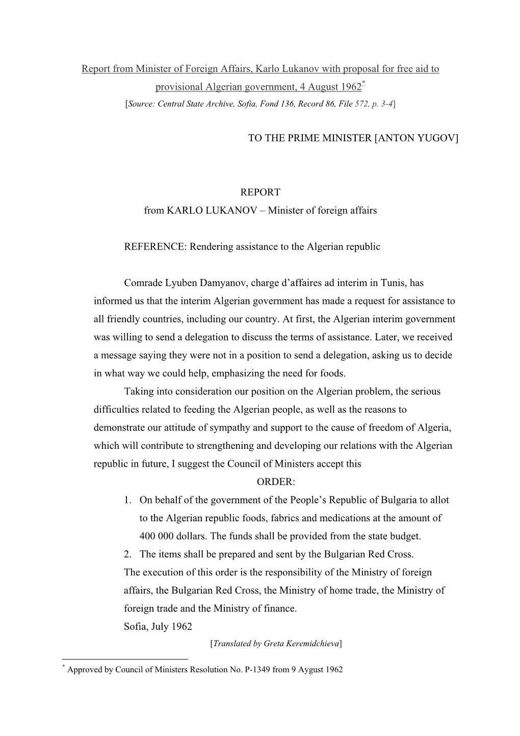 Report from Minister of Foreign Affairs, Karlo Lukanov with Proposal