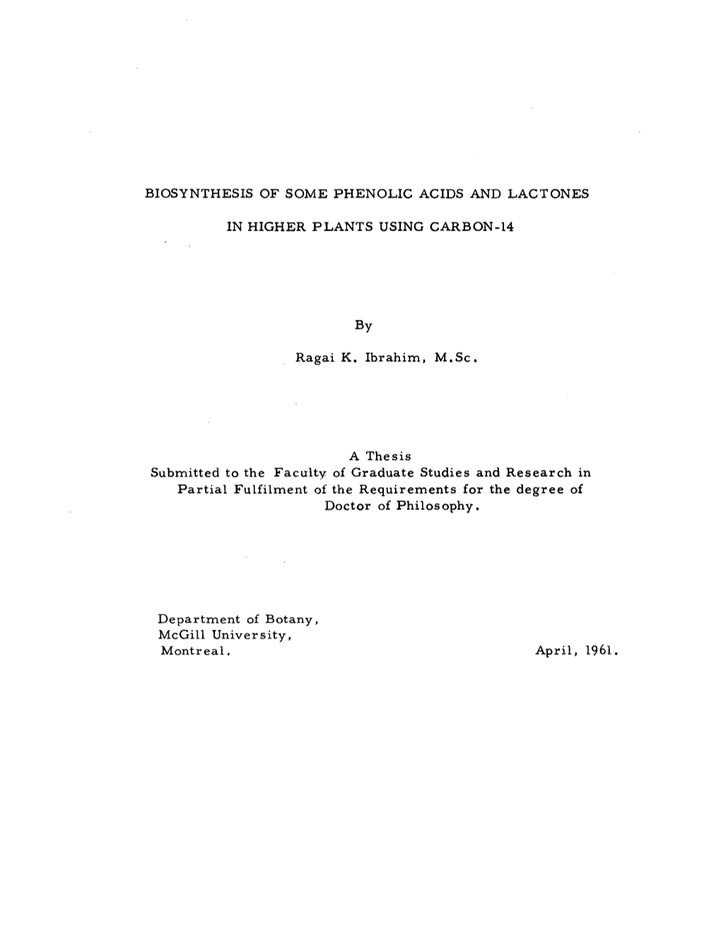 Biosynthesis of Some Phenolic Acids and Lactones